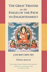 The Great Treatise on the Stages of the Path to Enlightenment (Volume 1)