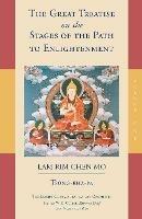 The Great Treatise on the Stages of the Path to Enlightenment (Volume 1)