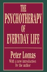 The Psychotherapy of Everyday Life