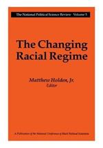 The Changing Racial Regime