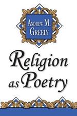 Religion as Poetry