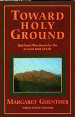 Toward Holy Ground