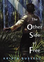 The Other Side of Free