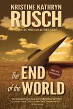 The End of the World: A Science Fiction Novella