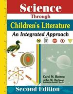 Science Through Children's Literature: An Integrated Approach