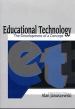 Educational Technology: The Development of a Concept