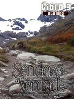 El Sendero de la Verdad, Libro 3 (Alumno): Material de Educacion Cristiana para Jovenes y Adultos