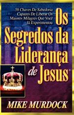 Os Segredos da Lideranca de Jesus