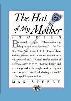 The Hat of My Mother: Stories