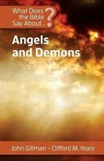 What Does the Bible Say About Angels and Demons?