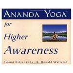 Ananda Yoga for Higher Awareness: See Yoga Postures for Higher Awareness