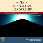 The Art of Supportive Leadership