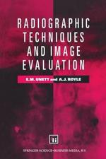 Radiographic Techniques and Image Evaluation