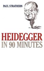 Heidegger in 90 Minutes