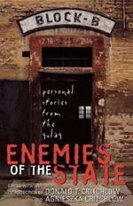 Enemies of the State: Personal Stories from the Gulag