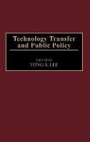 Technology Transfer and Public Policy