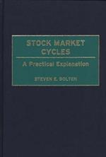 Stock Market Cycles: A Practical Explanation