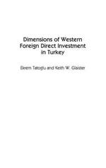 Dimensions of Western Foreign Direct Investment in Turkey