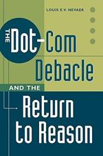 The Dot-Com Debacle and the Return to Reason