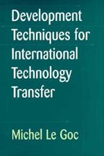 Development Techniques for International Technology Transfer