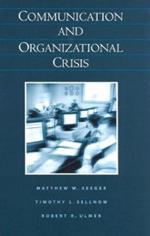 Communication and Organizational Crisis