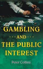 Gambling and the Public Interest