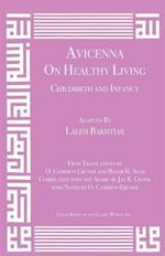 Avicenna on Healthy Living: Childbirth and Infancy
