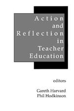 Action and Reflection in Teacher Education