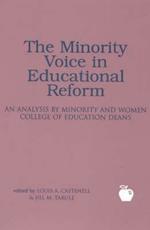 The Minority Voice in Educational Reform: An Analysis by Minority and Women College of Education Deans