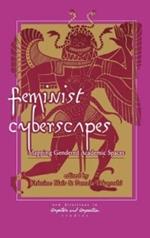 Feminist Cyberscapes: Mapping Gendered Academic Spaces