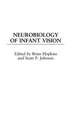 Neurobiology of Infant Vision