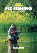 Fly Fishing: Learn from a Master