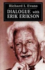 Dialogue with Erik Erikson