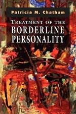 Treatment of the Borderline Personality