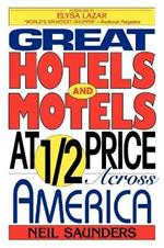 Great Hotels and Motels at Half Price Across America