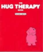 The Hug Therapy Book