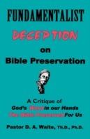 Fundamentalist Deception on Bible Preservation