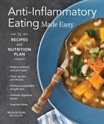 Anti-Inflammatory Eating Made Easy