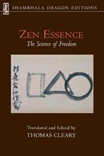 Zen Essence: The Science of Freedom