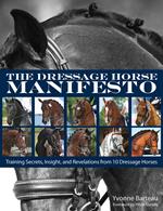 The Dressage Horse Manifesto