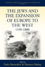 The Jews and the Expansion of Europe to the West, 1450-1800