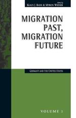 Migration Past, Migration Future: Germany and the United States