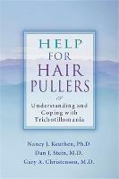 Help For Hair Pullers: Understanding and Coping with Trichotillomania