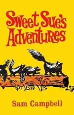 Sweet Sue's Adventures