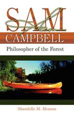 Sam Campbell: Philosopher of the Forest