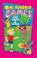 One Hundred Games for Boys and Girls