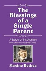 The Blessings of a Single Parent