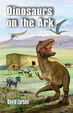 Dinosaurs on the Ark