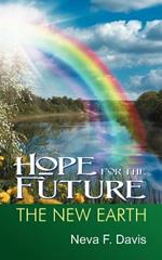 Hope for the Future: The New Earth