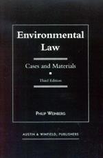 Environmental Law: Cases and Materials